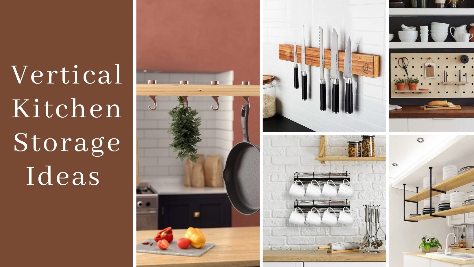 Easy DIY Vertical Kitchen Storage Ideas